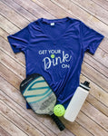GET YOUR DINK ON  Performance Shirt